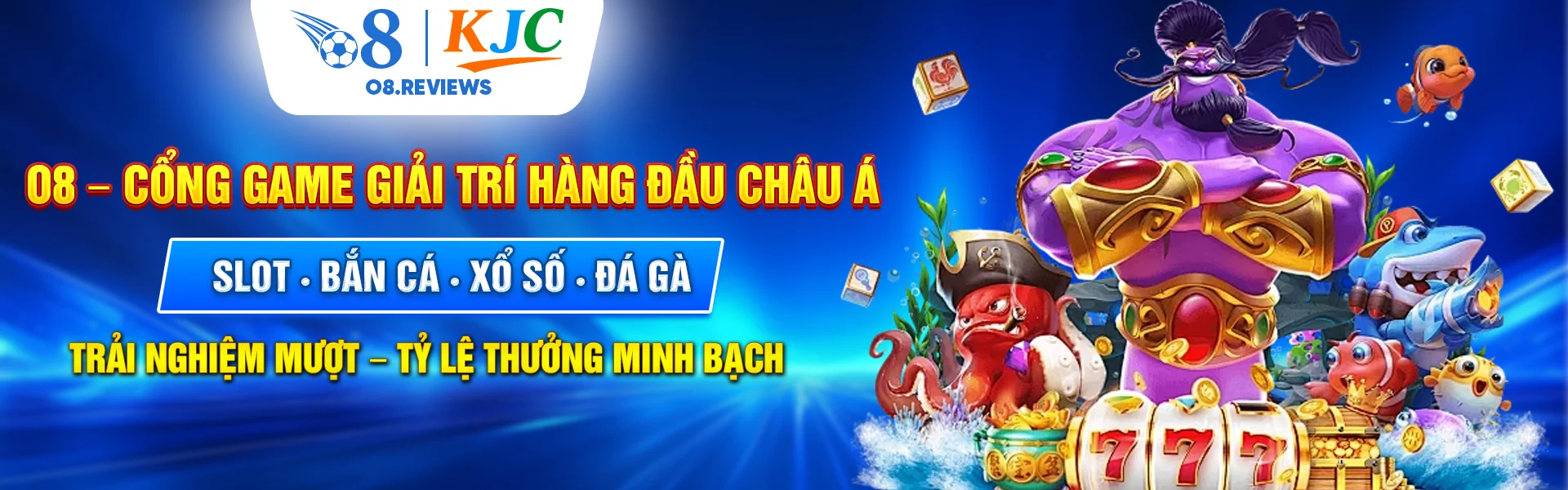 O8 – Cổng game giải trí hàng đầu châu Á