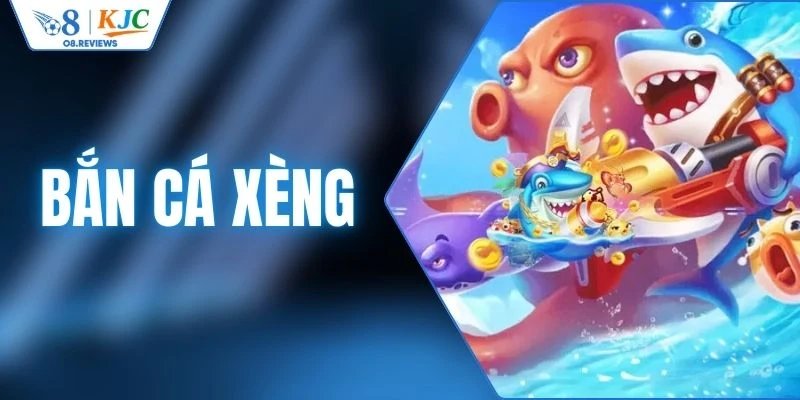 Bắn Cá Xèng O8 - Săn Thưởng Cực Lớn, Nhận Quà Cực Khủng